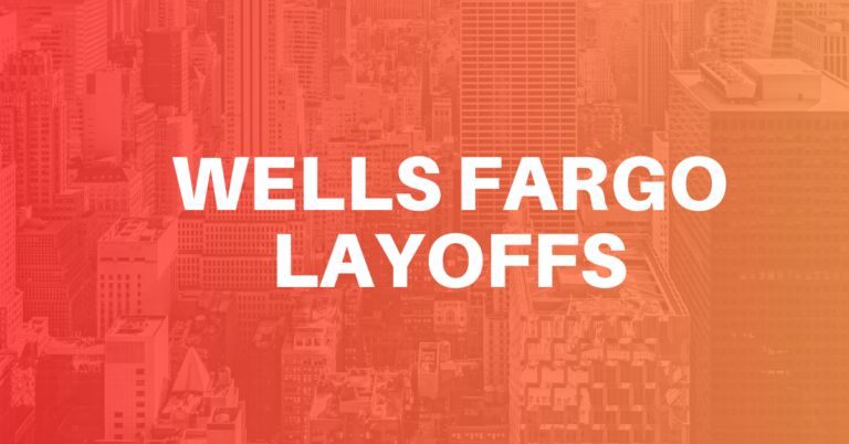 wells fargo layoffs